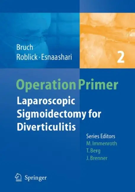 Laparoscopic Sigmoidectomy for Diverticulitis by Gülera -K, U. S. Haaga, Uwe J. Roblick