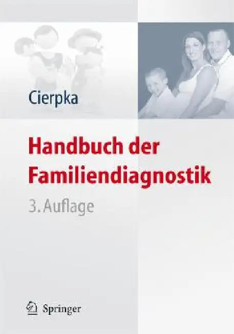 Handbuch Der Familiendiagnostik by Manfred Cierpka