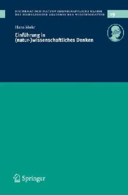 Einführung in (Natur-)Wissenschaftliches Denken by Hans Mohr