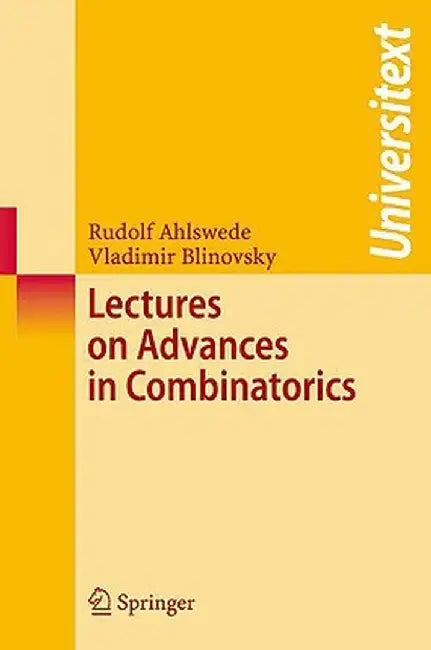 Lectures on Advances in Combinatorics by Rudolf Ahlswede