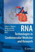 Rna Technologies In Cardiovascular Medicine And Research by Wolfgang Poller, Jan Barciszewski
