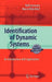 Identification of Dynamic Systems: An Introduction with Applications by Rolf Isermann
