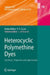 Heterocyclic Polymethine Dyes: Synthesis, Properties and Applications by Lucjan Strekowski