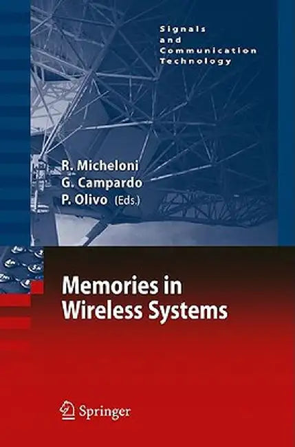 Memories in Wireless Systems by Rino Micheloni