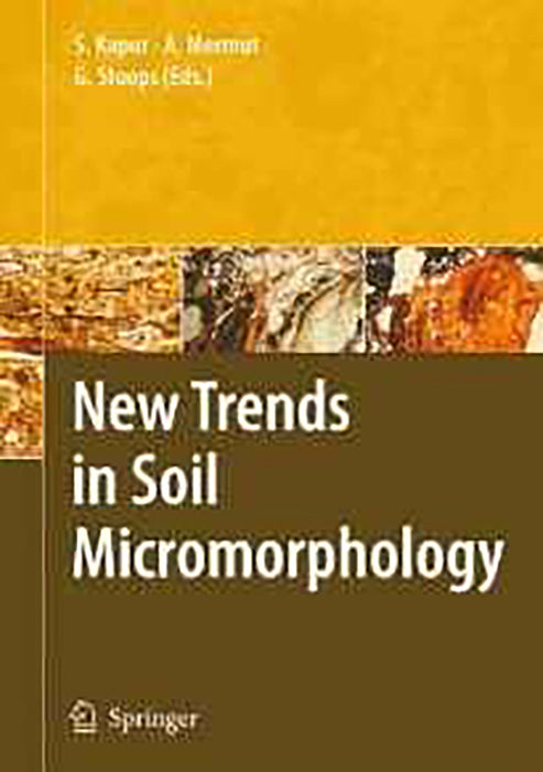 New Trends In Soil Micromorphology