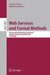 Web Services and Formal Methods: 4th International Workshop, Ws-FM 2007, Brisbane, Australia, September 28-29, 2007, Proceedings by Marlon Dumas