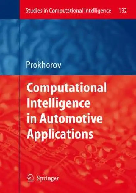 Computational Intelligence in Automotive Applications by Danil Prokhorov