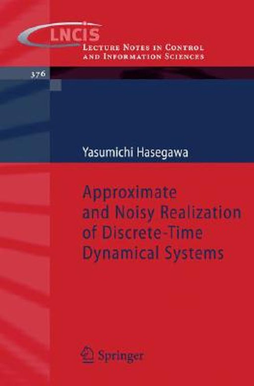 Approximate And Noisy Realization Of Discrete-Time Dynamical Systems by Yasumichi Hasegawa