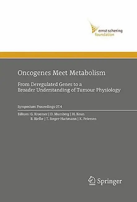 Oncogenes Meet Metabolism: From Deregulated Genes to a Broader Understanding of Tumour Physiology by Guido Kroemer