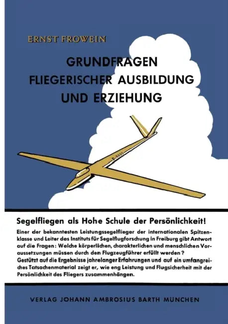 Grundfragen Fliegerischer Ausbildung Und Erziehung by E. Frowein