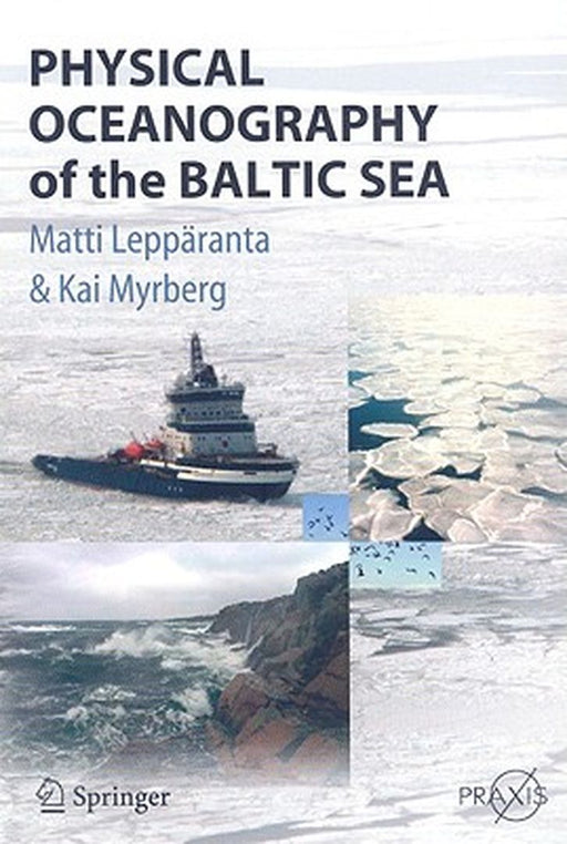 Physical Oceanography of the Baltic Sea by Matti Leppäranta