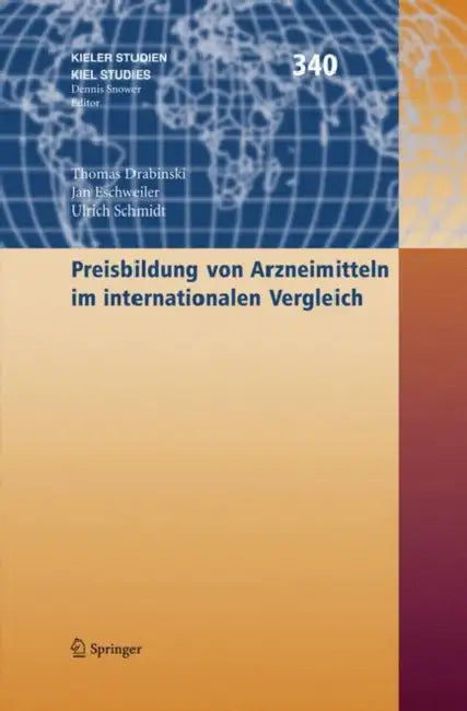 Preisbildung Von Arzneimitteln Im Internationalen Vergleich by Thomas Drabinski, Jan Eschweiler, Ulrich U. Schmidt