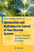 Optimization and Multiobjective Control of Time-Discrete Systems: Dynamic Networks and Multilayered Structures by Dmitrii Lozovanu