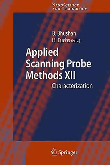 Applied Scanning Probe Methods XII: Characterization by Bharat Bhushan