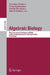 Algebraic Biology: Third International Conference, AB 2008, Castle of Hagenberg, Austria, July 31-August 2, 2008, Proceedings by Katsuhisa Horimoto, Georg Regensburger, Markus Rosenkranz