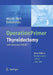 Thyroidectomy: With Harmonic Focus(r) by Ann-Katrin Güler, Paolo Miccoli, B. Wahl