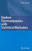 Modern Thermodynamics with Statistical Mechanics by Carl S. Helrich