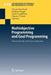 Multiobjective Programming and Goal Programming: Theoretical Results and Practical Applications by Vincent Barichard