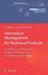 Innovation Management For Technical Products: Systematic and Integrated Product Development and Production Planning by Walter Eversheim
