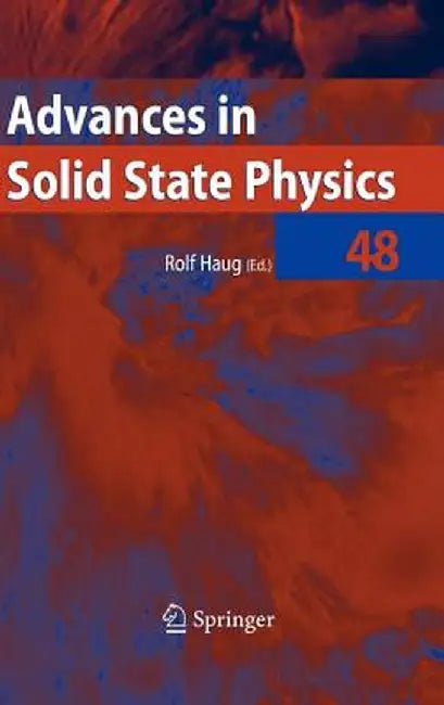 Advances in Solid State Physics 48 by Rolf Haug