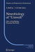 Neurobiology of Umwelt: How Living Beings Perceive the World by Alain Berthoz