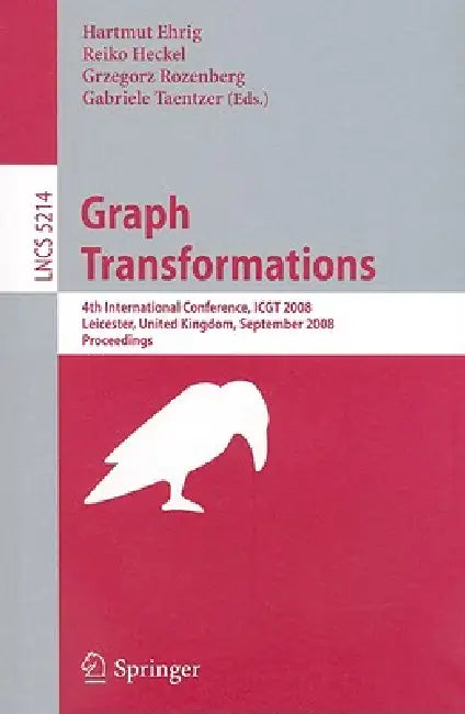 Graph Transformations by Hartmut Ehrig, Reiko Heckel, Grzegorz Rozenberg