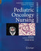 Pediatric Oncology Nursing: Advanced Clinical Handbook by Tomlinson, Deborah