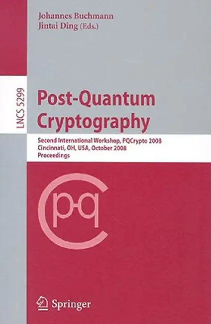 Post-Quantum Cryptography by Johannes Buchmann