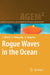 Rogue Waves in the Ocean by Christian Kharif, Efim Pelinovsky, Alexey Slunyaev