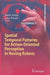 Spatial Temporal Patterns For Actionoriented Perception In Roving Robots by Paolo Arena, Luca Patane