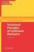 Variational Principles of Continuum Mechanics: I. Fundamentals by Victor Berdichevsky