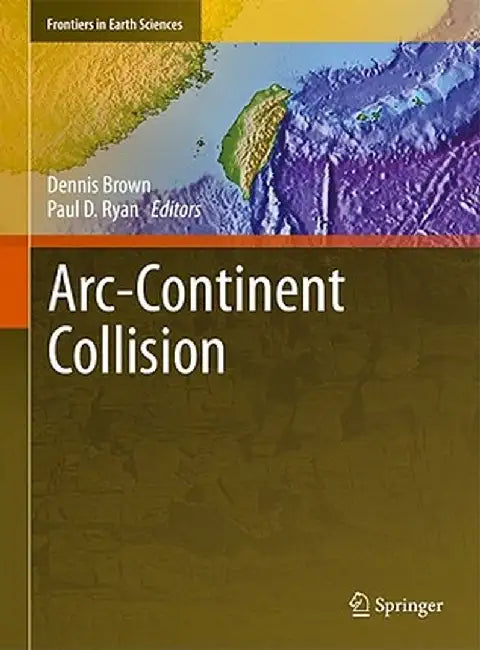 Arc-Continent Collision by Dennis Brown