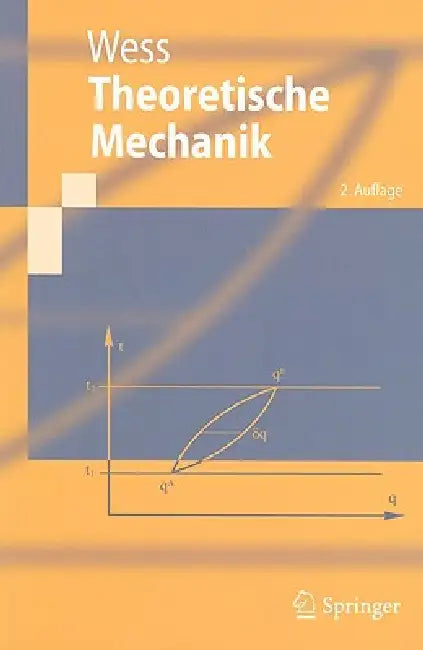 Theoretische Mechanik by Jan Heisig, Julius Wess