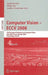 Computer Vision - Eccv 2008: 10th European Conference on Computer Vision, Marseille, France, October 12-18, 2008, Proceedings, Part IV by David Forsyth