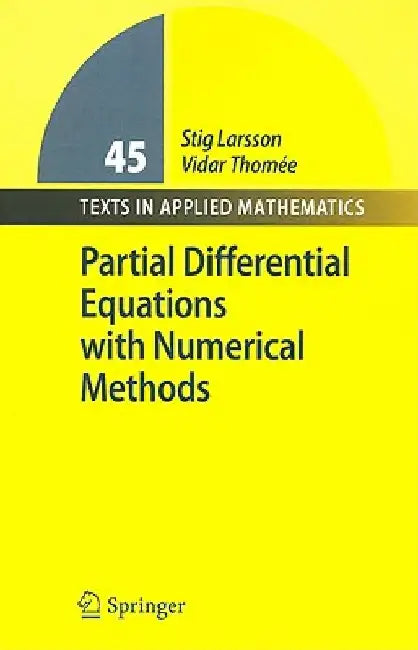 Partial Differential Equations with Numerical Methods by Stig Larsson