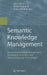 Semantic Knowledge Management: Integrating Ontology Management, Knowledge Discovery, and Human Language Technologies by John Francis Davies