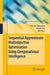 Sequential Approximate Multiobjective Optimization Using Computational Intelligence by Hirotaka Nakayama, Yeboon Yun, Min Yoon