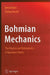 Bohmian Mechanics: The Physics and Mathematics of Quantum Theory by Detlef Dürr, Stefan Teufel