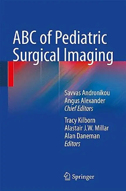 ABC of Pediatric Surgical Imaging by Tracy Kilborn