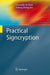 Practical Signcryption by Alexander W. Dent