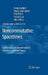 Noncommutative Spacetimes: Symmetries in Noncommutative Geometry and Field Theory by Paolo Aschieri, Marija Dimitrijevic, Petr Kulish
