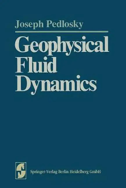 Geophysical Fluid Dynamics by Joseph Pedlosky
