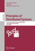 Principles of Distributed Systems: 12th International Conference, Opodis 2008, Luxor, Egypt, December 15-18, 2008. Proceedings by Theodore P. Baker