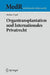 Organtransplantation Und Internationales Privatrecht by Markus Nagel
