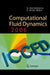 Computational Fluid Dynamics 2006: Proceedings of the Fourth International Conference on Computational Fluid Dynamics, Iccfd4, Ghent, Belgium, 10-14 J by Herman Deconinck, E. Dick