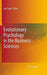 Evolutionary Psychology in the Business Sciences by Gad Saad