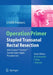 Stapled Transanal Rectal Resection: With Contour Transtar Curved Cutter Spapler Procedure Set by Starr Pioneers