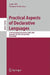 Practical Aspects of Declarative Languages: 11th International Symposium, Padl 2009, Savannah, Ga, Usa, January 19-20, 2009, Proceedings by Andy Gill