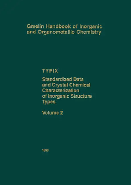 Typix Standardized Data and Crystal Chemical Characterization of Inorganic Structure Types by Erwin Parthé, Louise Gelato, Bernard Chabot