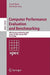 Computer Performance Evaluation and Benchmarking: Spec Benchmark Workshop 2009, Austin, Tx, Usa, January 25, 2009, Proceedings by David Kaeli